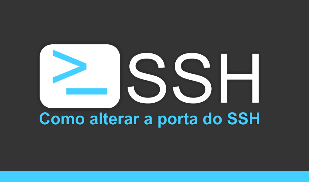 Como alterar a porta do SSH