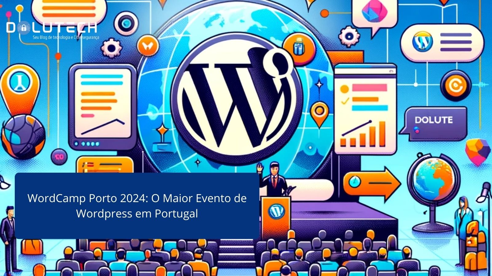 WordCamp Porto 2024 O Maior evento de Wordpress de Portugal