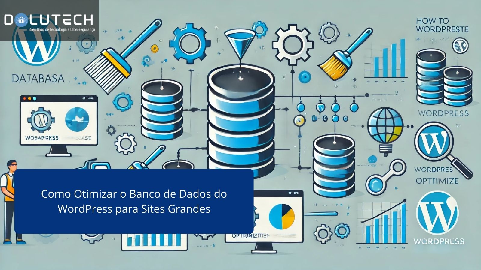 Como Otimizar O Banco De Dados Do WordPress Para Sites