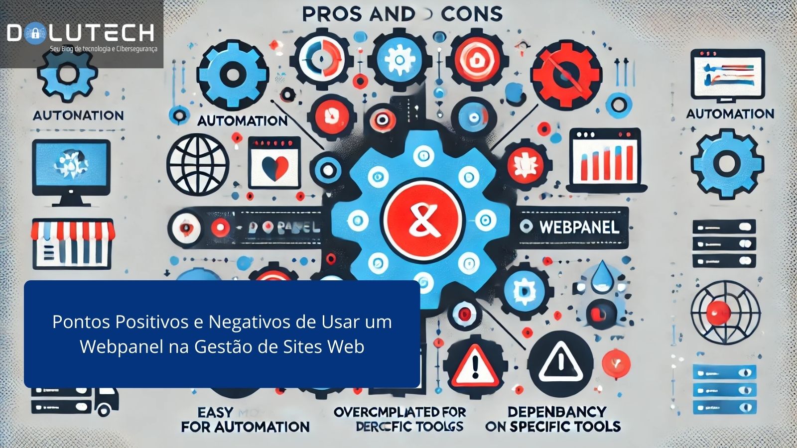 Pontos Positivos E Negativos De Usar Um Webpanel - Dolutech